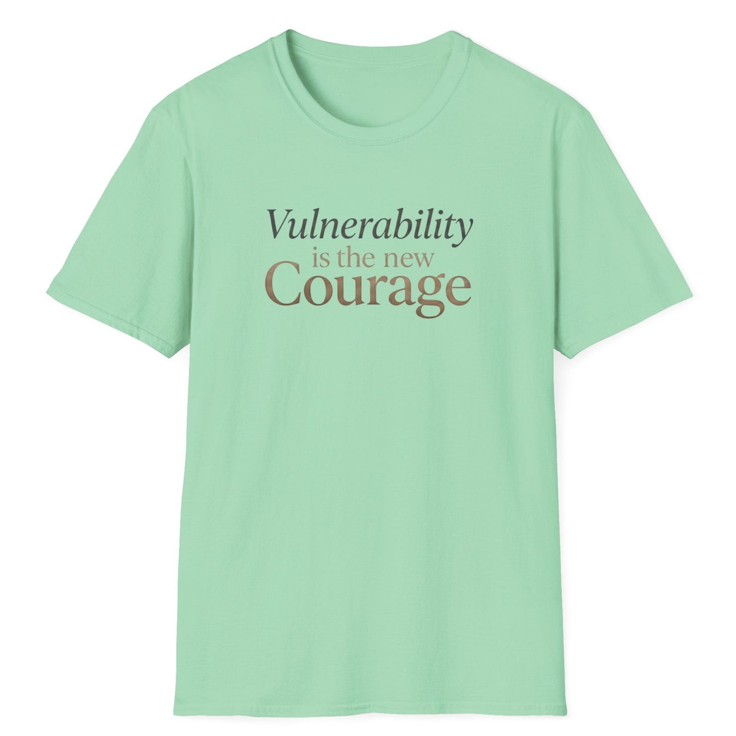 Vulnerability is the new courage Tshirt